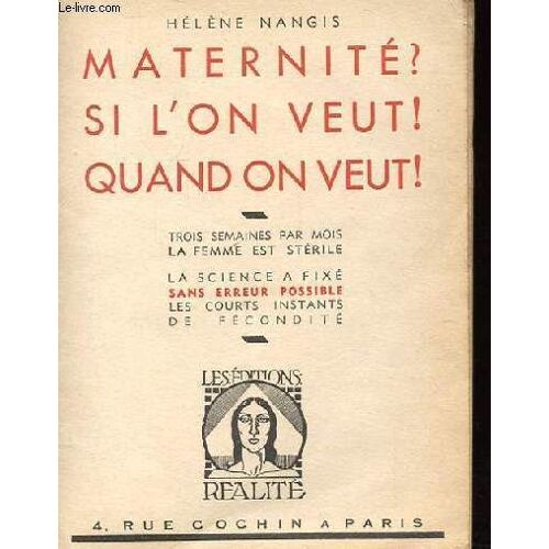 Maternite ? Si L'on Veut ! Quand On Veut !