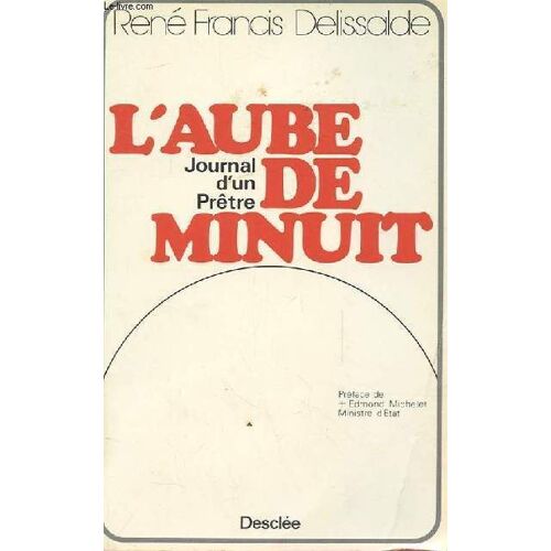 L'aube De Minuit, Journal D'un Prêtre