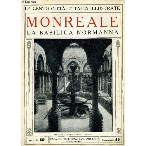 Le Cento Citta D'italia Illustrate - Monreale, La Basilica Normanna