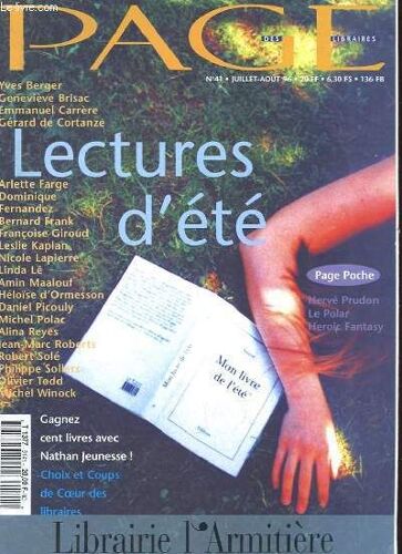 Page Des Librairies N°41 Juillet Aout 96. Lectures D'ete. Yves Berger; Genevieve Brisac. Emmanuel Carrere. Gerard De Cortanze. Arlette Farge. Dominique Fernandez. Bernard Frank. Francoise ...