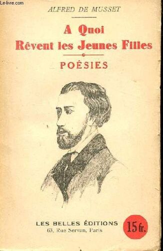 A Quoi Revent Les Jeunes Filles. Poesies
