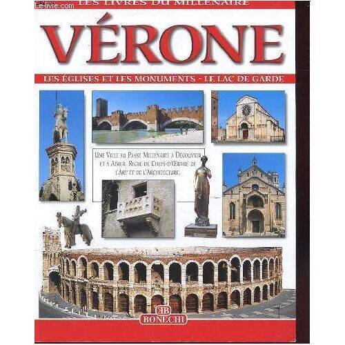 Verone - Les Eglises Et Les Monuments - Le Lac De Garde
