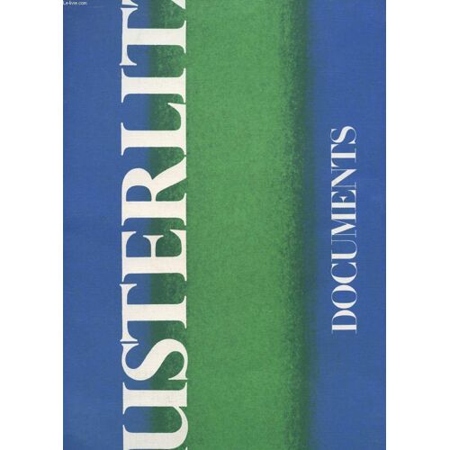 N°6 Austerlitz - Documents