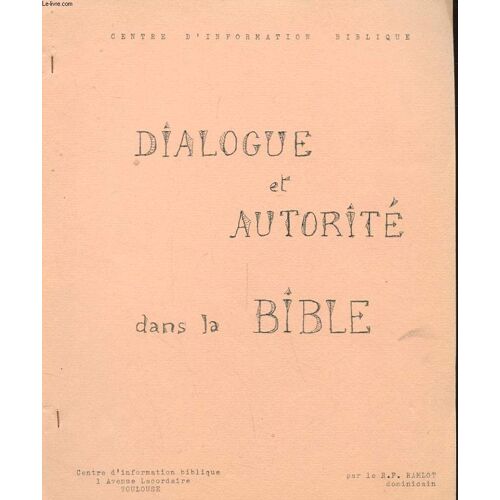 Dialogue Et Autorite Dans La Bible