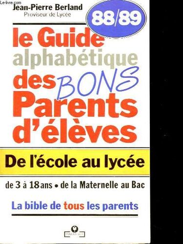 Le Guide Des Bons Parents D'élèves - 88-89