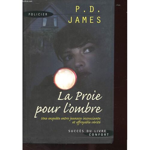 La Proie Pour L'ombre