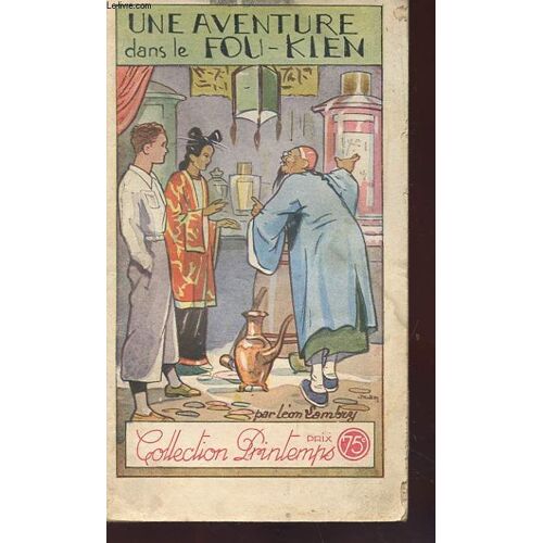 Une Aventure Dans Le Fou-Kien