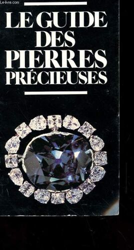Le Guide Des Pierres Precieuses