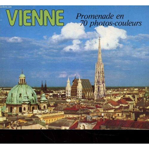 Vienne - Prmenade En 70 Photos-Couleurs