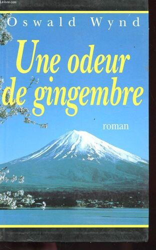 Une Odeur De Gingembre - Roman