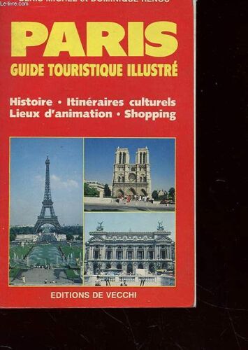 Paris - Histoire, Itinéraires Culturels, Lieux D'animation, Shopping