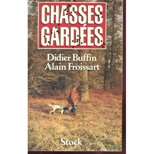 Chasses Gardées