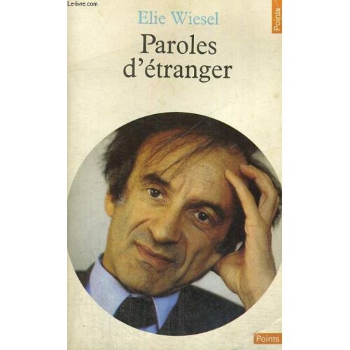Paroles D'étranger - Textes, Contes Et Dialogues