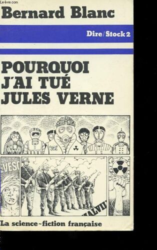 Pourquoi J'ai Tué Jules Verne