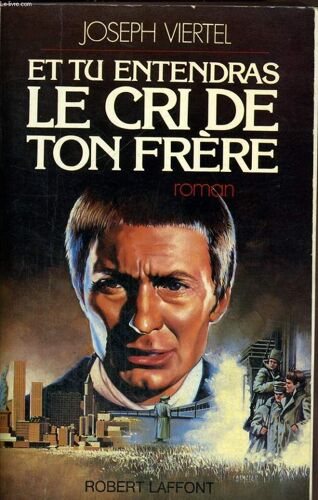 Et Tu Entendras Le Cri De Ton Frère