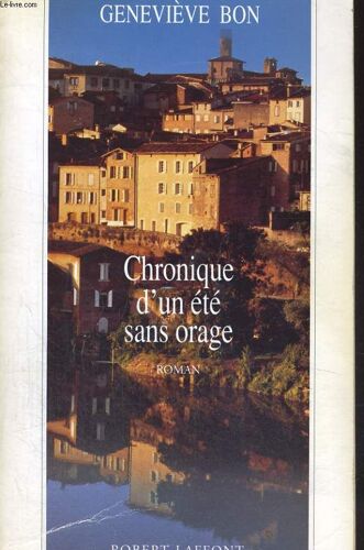 Chronique D'un Été Sans Orage