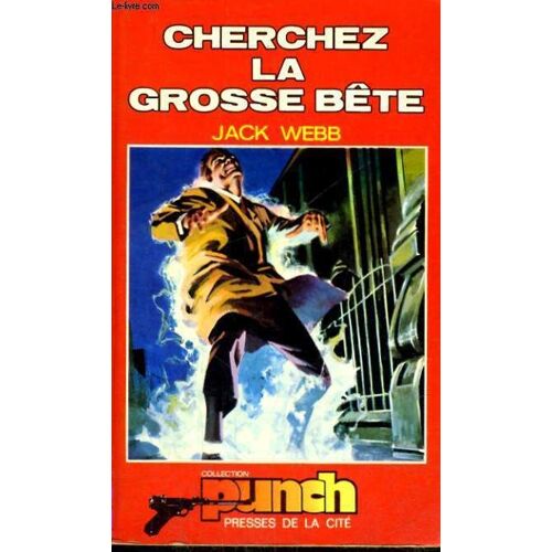 Cherchez La Grosse Bete