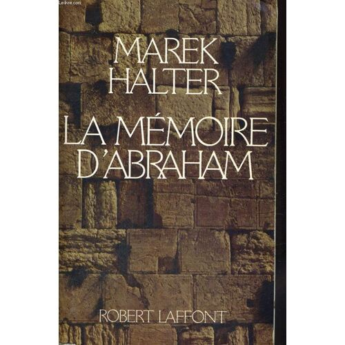 La Memoire D'abraham.