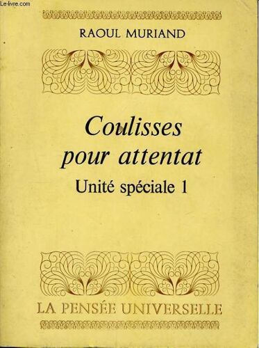 Unité Spéciale N° 1 - Coulisses Pour Attentat