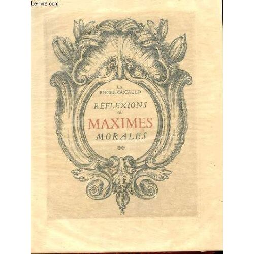 Reflexions Ou Maximes Morales Avec Suite De Gravures
