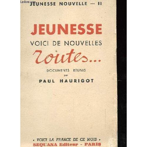 Jeunesse Voici De Nouvelles Routes