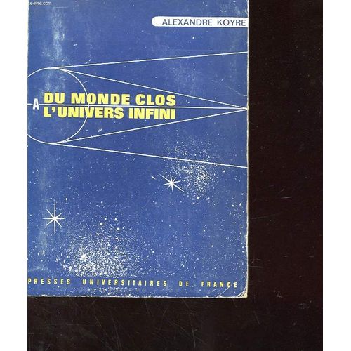 Du Monde Clos A L'univers Infini