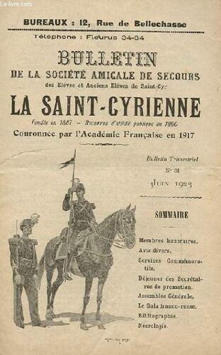 Bulletin De La Societe Amicale De Secours Des Eleves Et Anciens Eleves De Saint-Cyr - La Saint-Cyrienne N°31