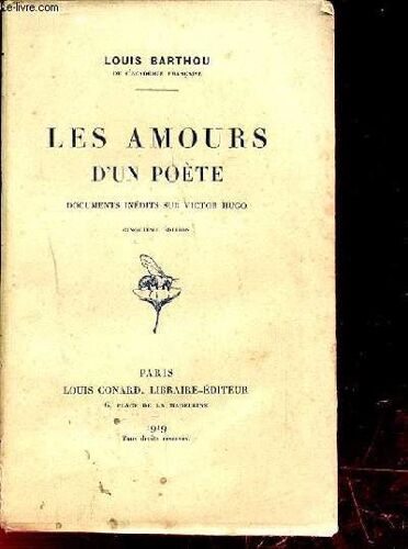 Les Amours D'un Poete. Documents Inedits Sur Victor Hugo