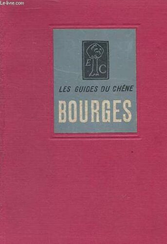 Les Guides Du Chenes Bourges Photographie De Marcel Bovis