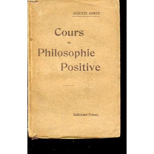 Cours De Philosophie Positive - Tome 1