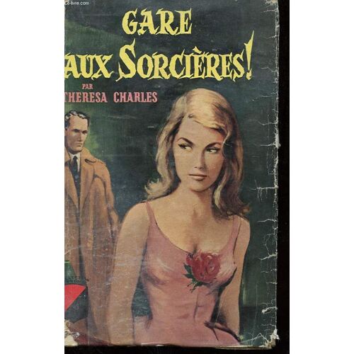 Gare Aux Sorcieres !