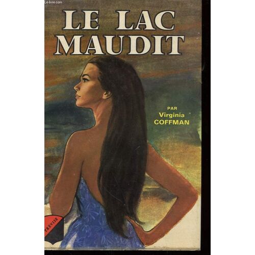 Le Lac Maudit