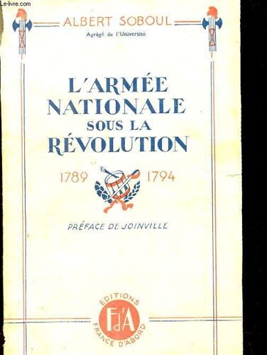 L'armee Nationale Sous La Revolution 1789 - 1794