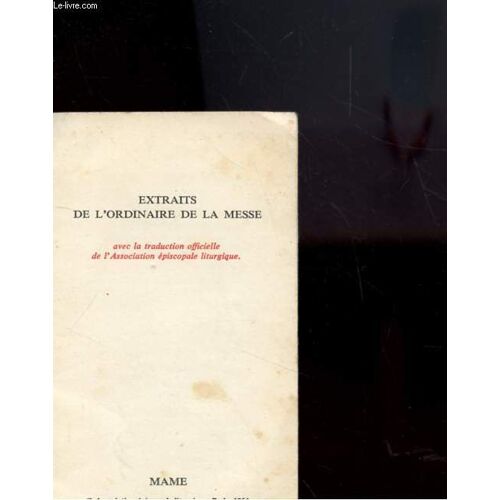 Extraits De L'ordinaire De La Messe Avec La Traduction Officielle De L'association Episcopale Liturgique