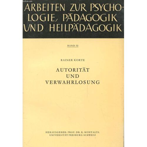 Autorität Und Verwahrlosung