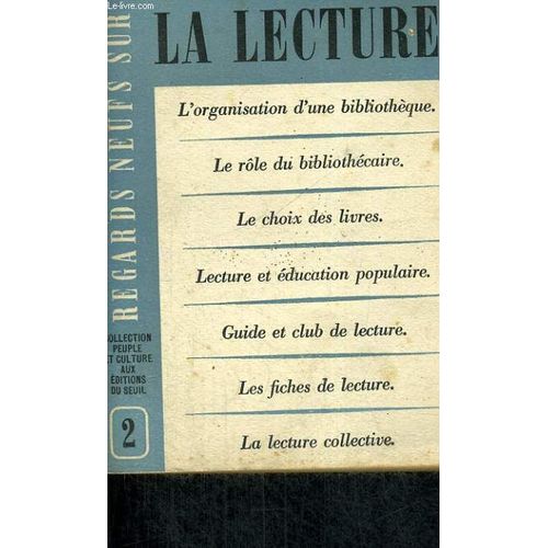 Regards Neufs Sur La Lecture - Collection Peuple Et Culture N°2