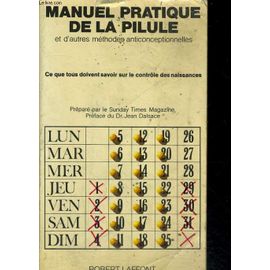 Manuel Pratique De La Pilule Et D'autres Methodes Anticonceptionnelles