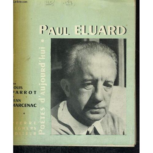 Paul Eluard - Collection Poètes D'aujourd'hui N°1