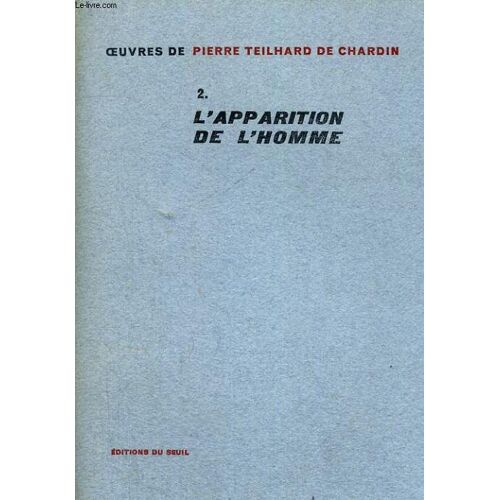 Oeuvres 2. L'apparition De L'homme