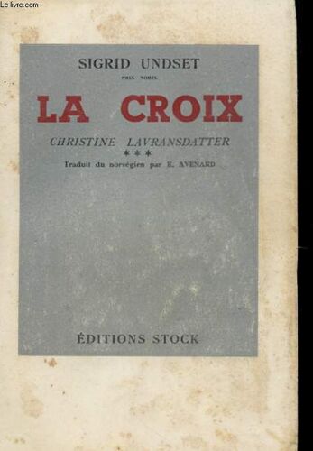Christine Lavransdatter - La Croix -Tome 3