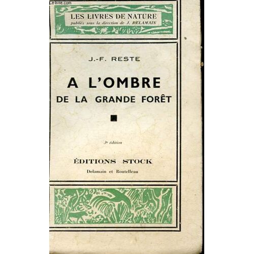 A L'ombre De La Grande Foret