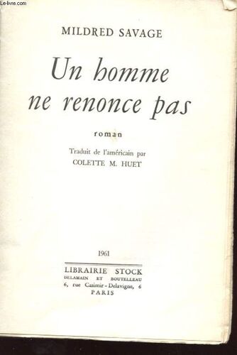 Un Homme Ne Renonce Pas