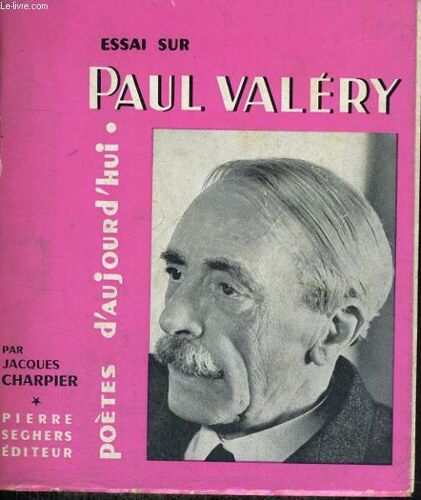 Paul Valéry - Collection Poètes D'aujourd'hui N° 51