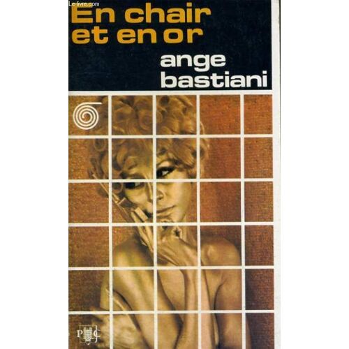 En Chair Et En Or