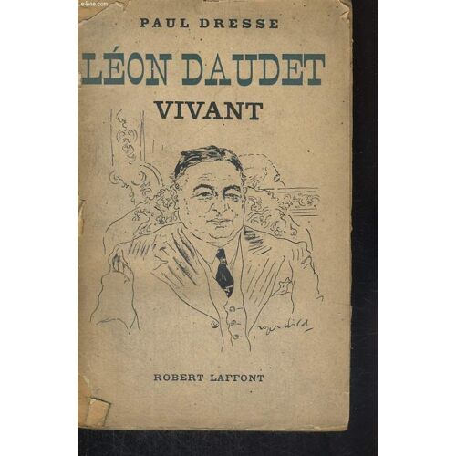Leon Daudet Vivant