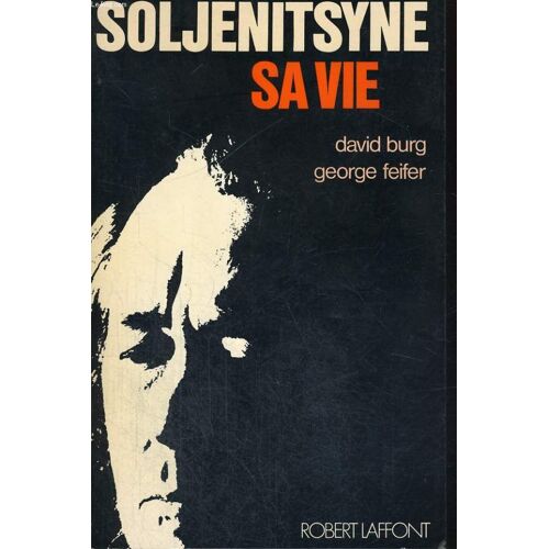 Soljenitsyne, Sa Vie
