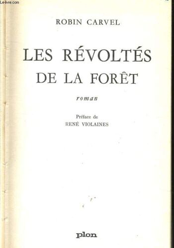 Les Revoltes De La Foret