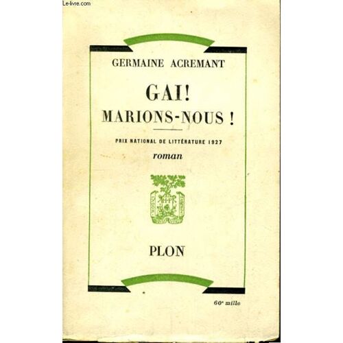 Gai ! Marions-Nous !