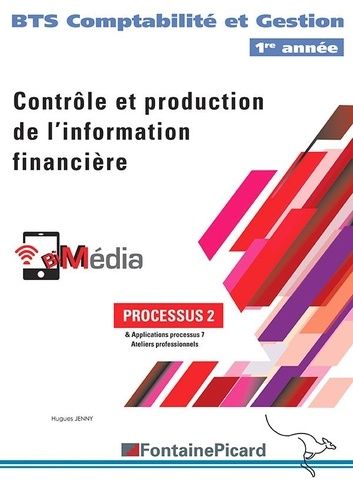 Contrôle Et Production De L'information Financière, Processus 2 - Bts 1re Année Comptabilité Et Gestion