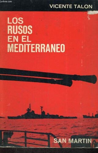 Los Rusos En El Maditerraneo